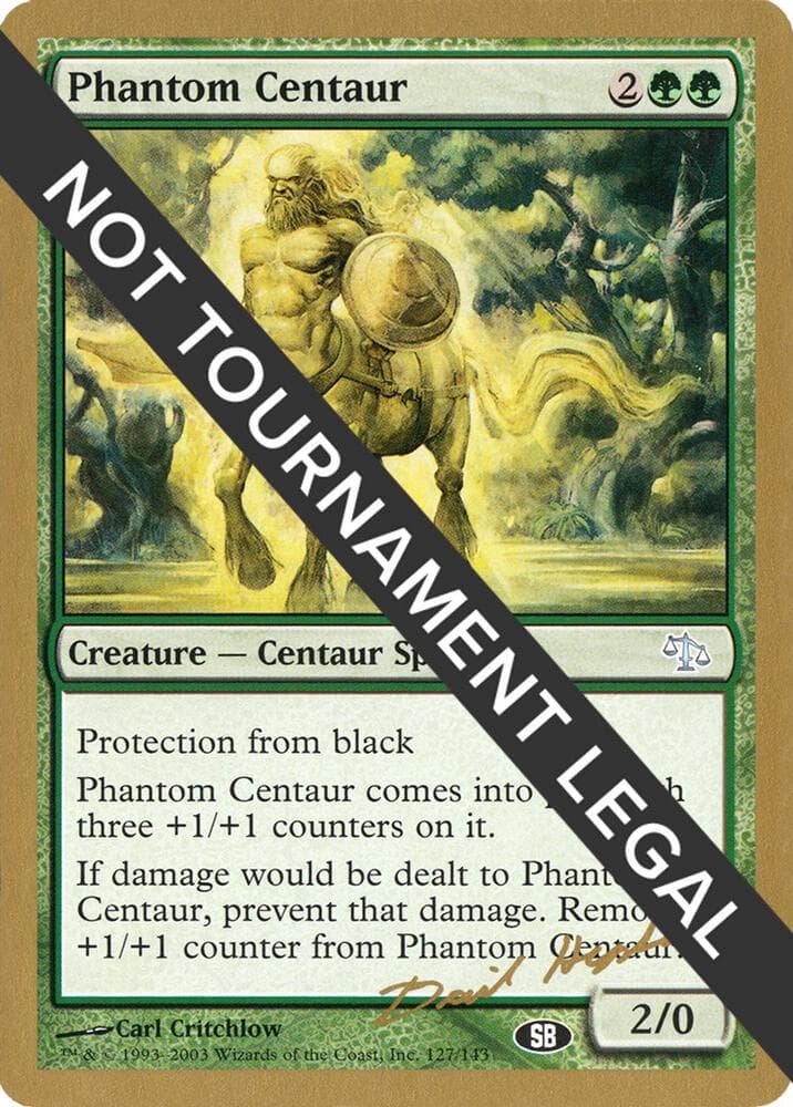 Phantom Centaur - 2003 Dave Humpherys (JUD) (SB)